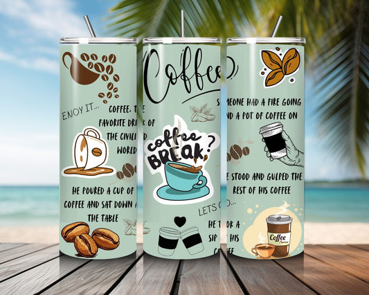 20 oz Skinny Coffee Travel Tumbler with Lid and Straw - Sip and Swag #011