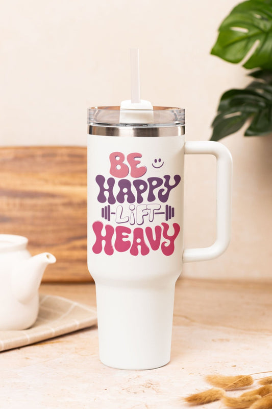 40 oz Gym Water Bottle / Tumbler with Straw and Handle - Be Happy Lift Heavy