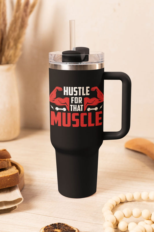 40 oz Gym Water Bottle / Tumbler with Straw and Handle - Hustle for the Muscle