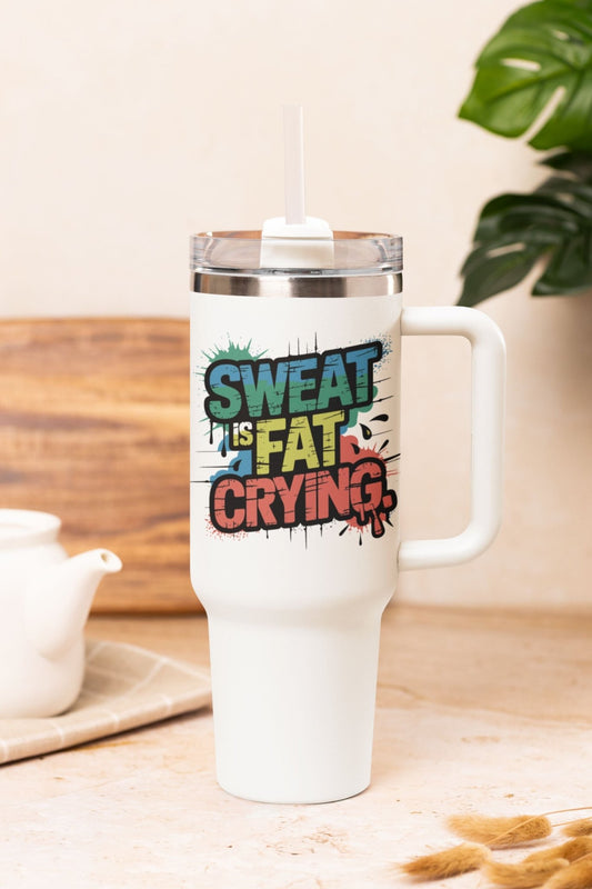 40 oz Gym Water Bottle / Tumbler with Straw and Handle - Sweat is Fat Crying 2.0